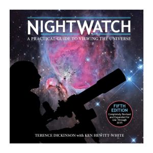 NIGHTWATCH A PRACTICAL GUIDE TO VIEWING THE UNIVERSE (5th EDITION)